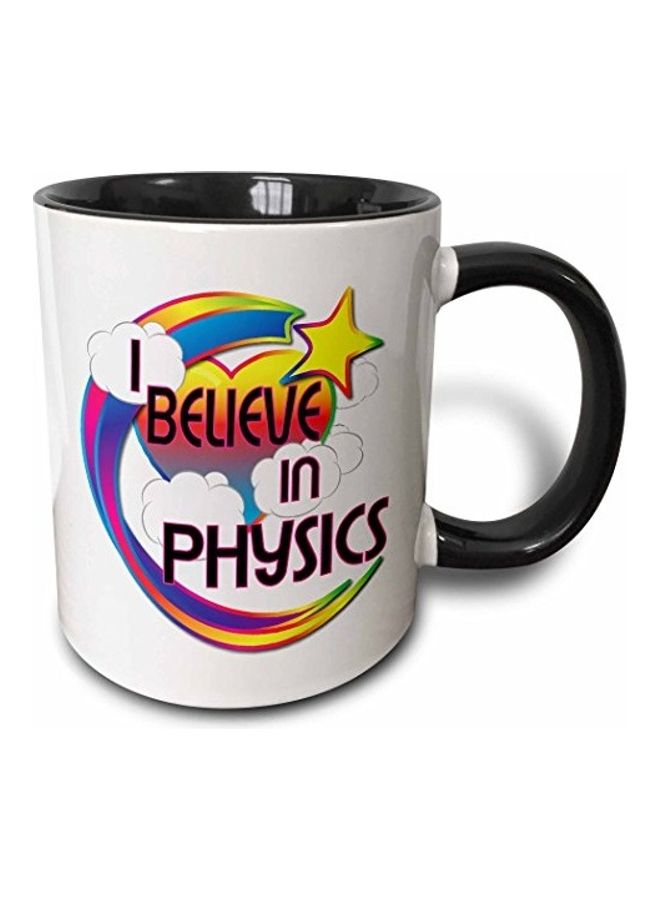 I Believe In Physics Printed Coffee Mug White/Black/Yellow