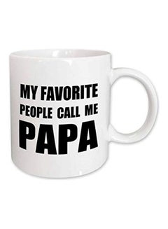 3DROSE My Favorite People Call Me Papa Printed Mug White/Black 