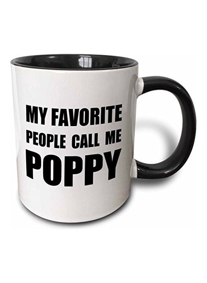 3Dروز "مج قهوة بطبعة عبارة "My Favorite People Call Me Poppy" أسود/ أبيض