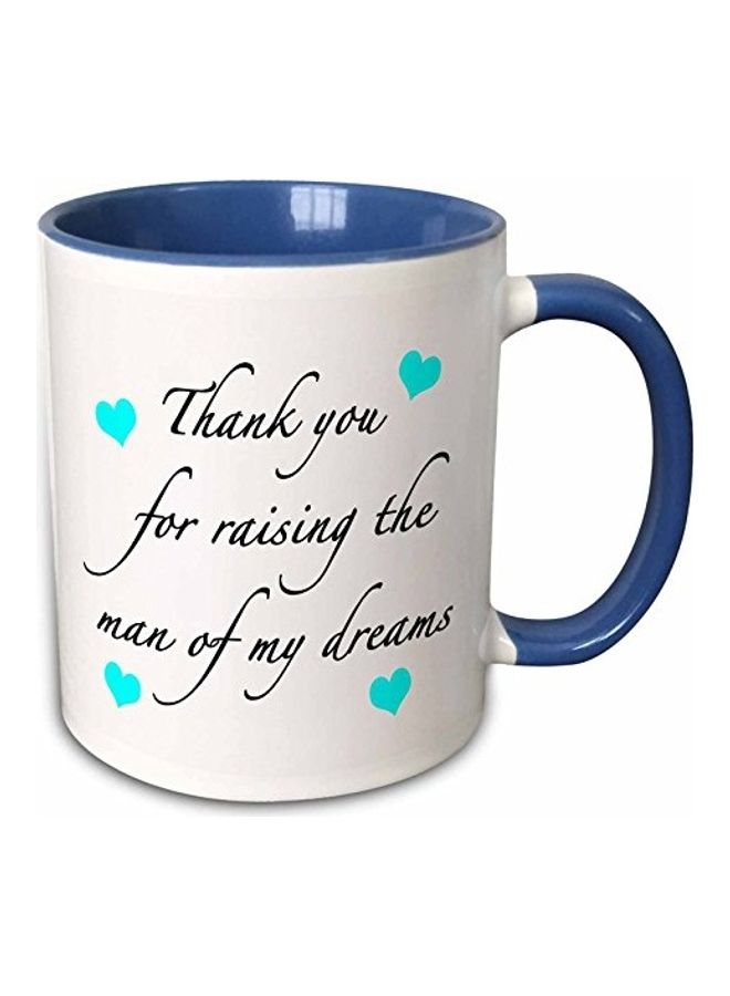 3DROSE Thank You For Raising The Man Of My Dreams Printed Mug Blue/White/Black
