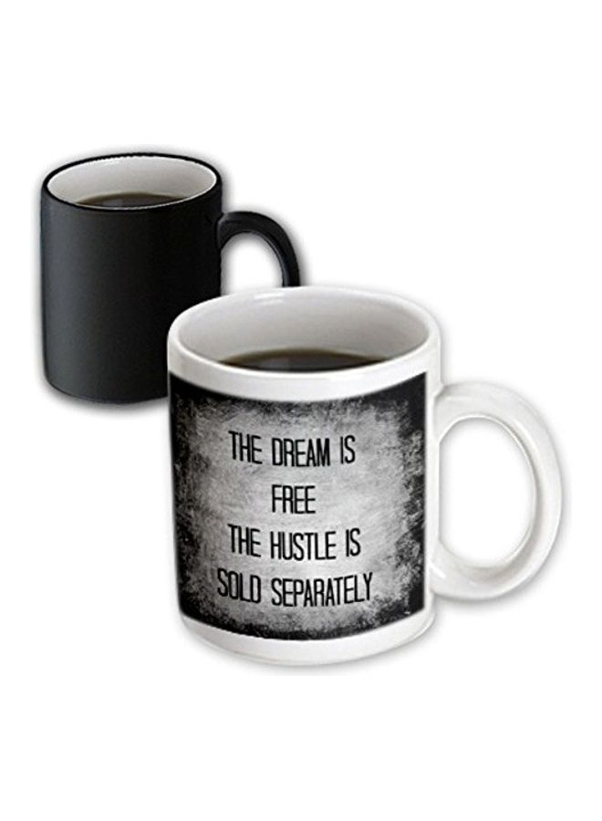 3DROSE Dream Is Free Hustle Sold Separately Letters On Printed Magic Transforming Mug White/Black/Grey - Image 2