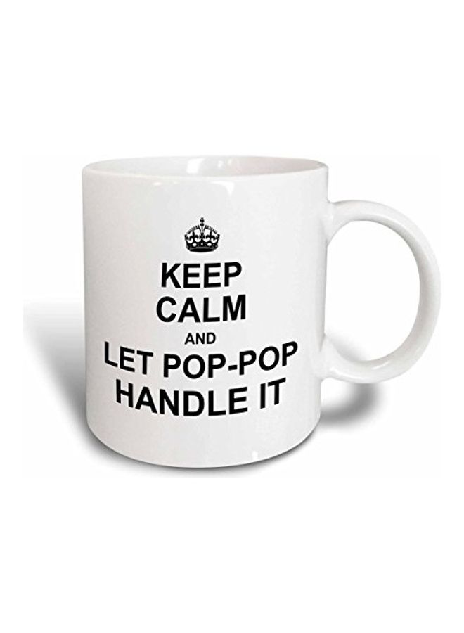 3Dروز "مج مطبوع عليه عبارة "Keep Calm And Let Pop Handle It" أبيض/ أسود