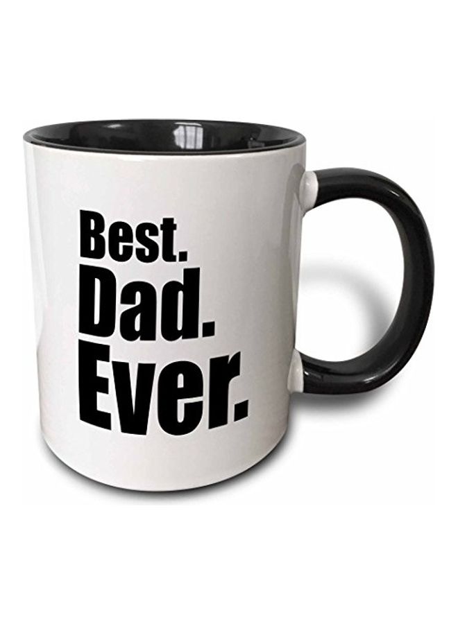 3Dروز مج قهوة بطبعة عبارة "Best Dad Ever" أبيض/ أسود 