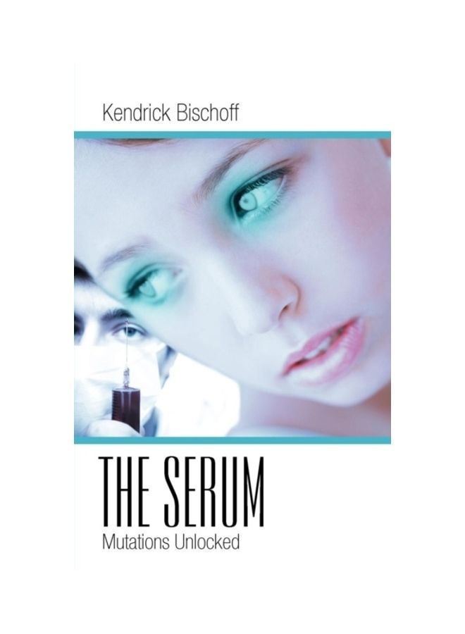 The Serum Mutations Unlocked paperback english 
