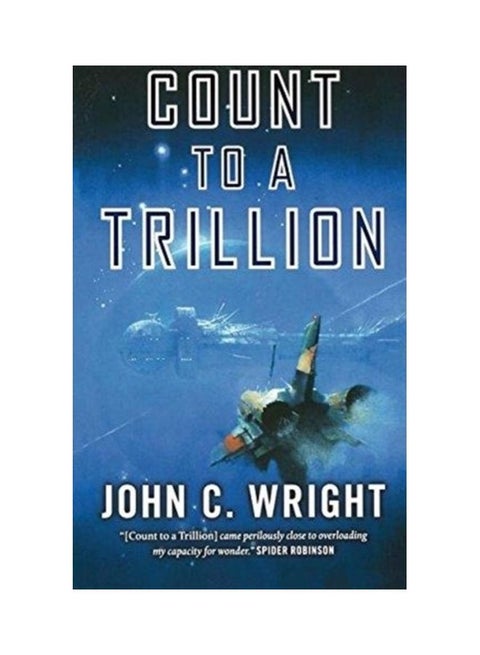 Count to a Trillion Book One of the Eschaton Sequence paperback english