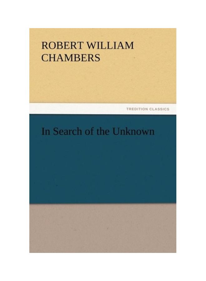 In Search Of The Unknown paperback english