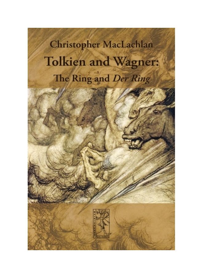 Tolkien And Wagner: The Ring And Der Ring Paperback English by Christopher MacLachlan 