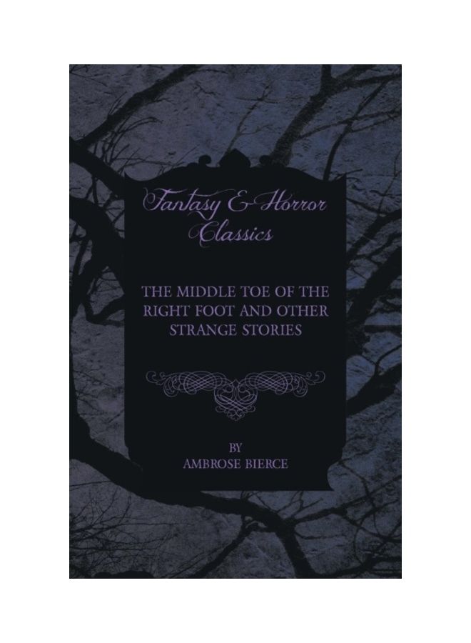 The Middle Toe of the Right Foot and Other Strange Stories paperback english 