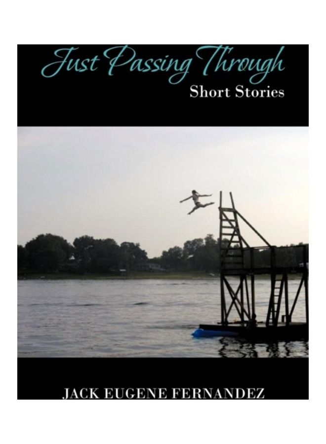 Just Passing Through: Short Stories paperback english 