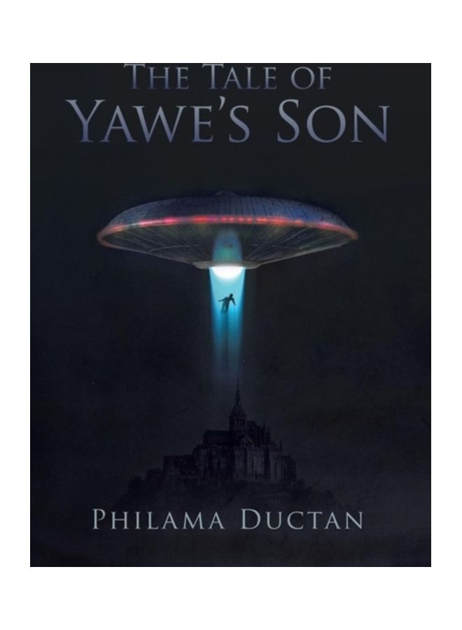 The Tale Of Yawe's Son Hardcover English by Philama Ductan