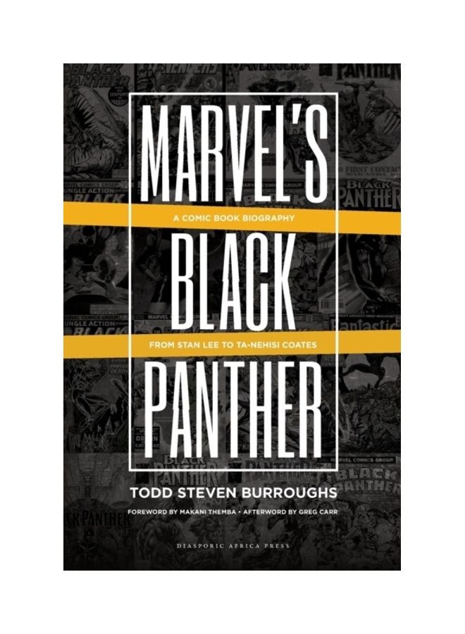 Marvel's Black Panther: A Comic Book Biography, From Stan Lee To Ta-Nehisi Coates paperback english 