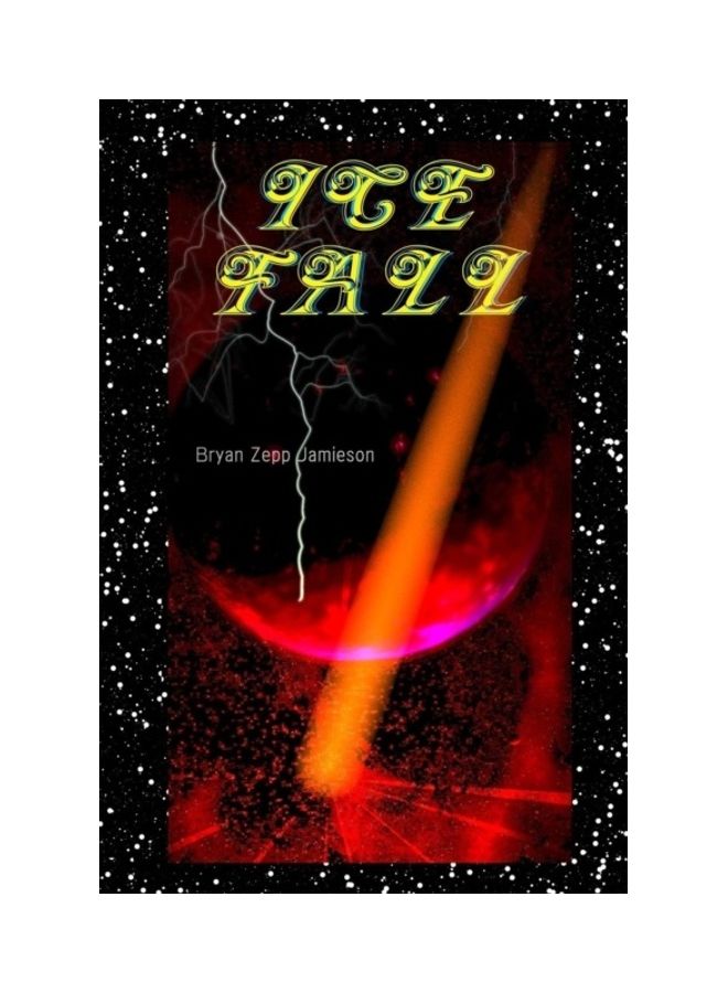 Ice Fall Paperback English by Bryan Zepp Jamieson