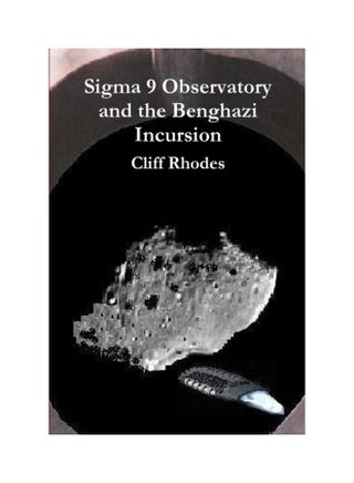 Sigma 9 Observatory And The Benghazi Incursion Paperback English by Cliff Rhodes - v1611841211/N41963794A_1