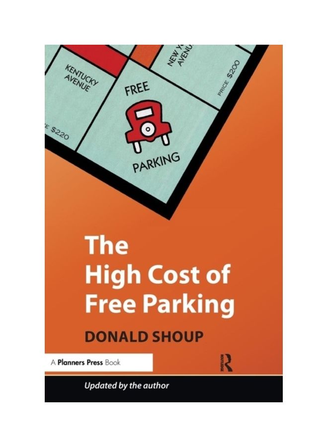 The High Cost of Free Parking paperback english - 2011 