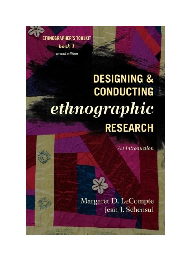 Designing and Conducting Ethnographic Research: An Introduction paperback english - 2010 