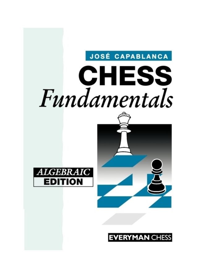 Chess Fundamentals (Algebraic Edition) Paperback English by Jose Capablanca - 38535 