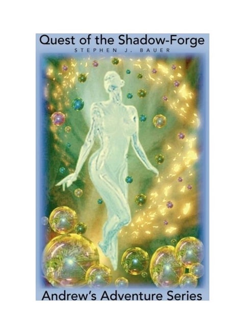 Quest Of The Shadow-Forge Paperback English by Stephen J. Bauer