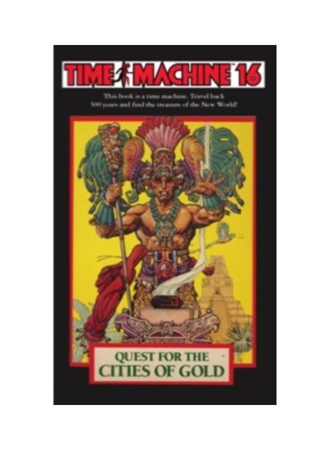 Time Machine 16: Quest For The Cities Of Gold paperback english 