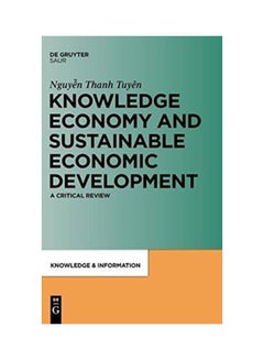 Knowledge Economy And Sustainable Economic Development hardcover english 