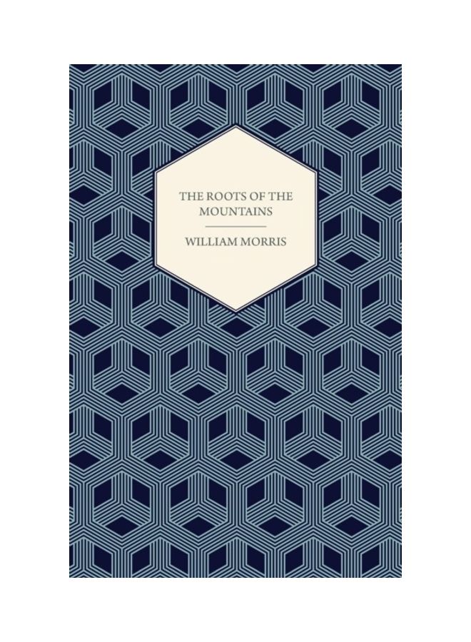 The Roots Of The Mountains paperback english 