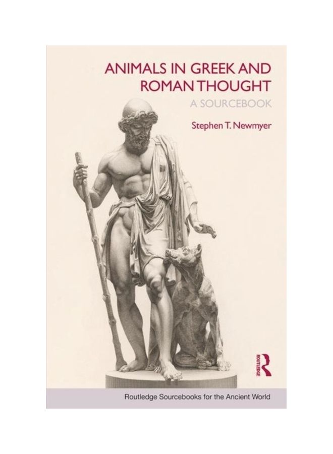 Animals In Greek And Roman Thought: A Sourcebook paperback english