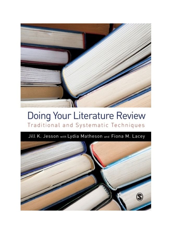 Doing Your Literature Review: Traditional And Systematic Techniques paperback english
