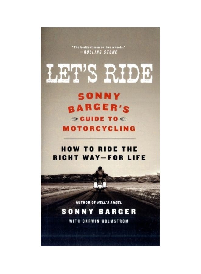 Let's Ride: Sonny Barger's Guide To Motorcycling paperback english