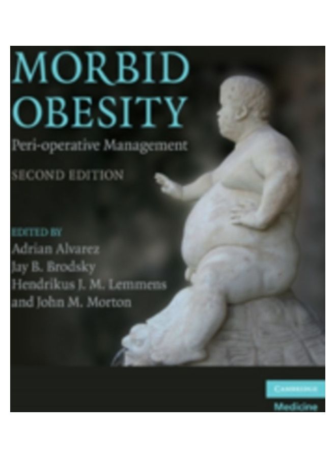 Morbid Obesity: Peri-Operative Management hardcover english 