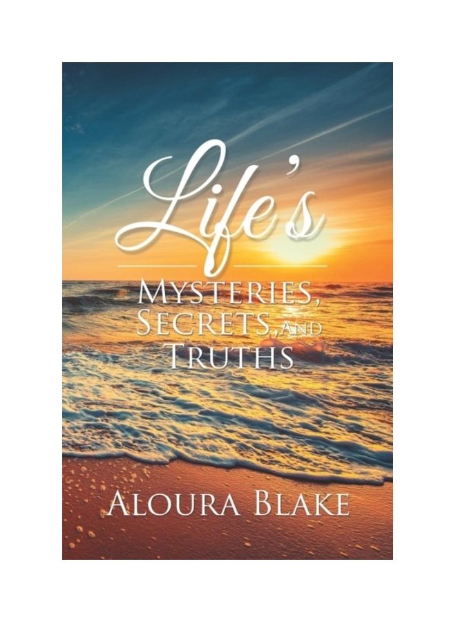 Life's Mysteries, Secrets, And Truths paperback english
