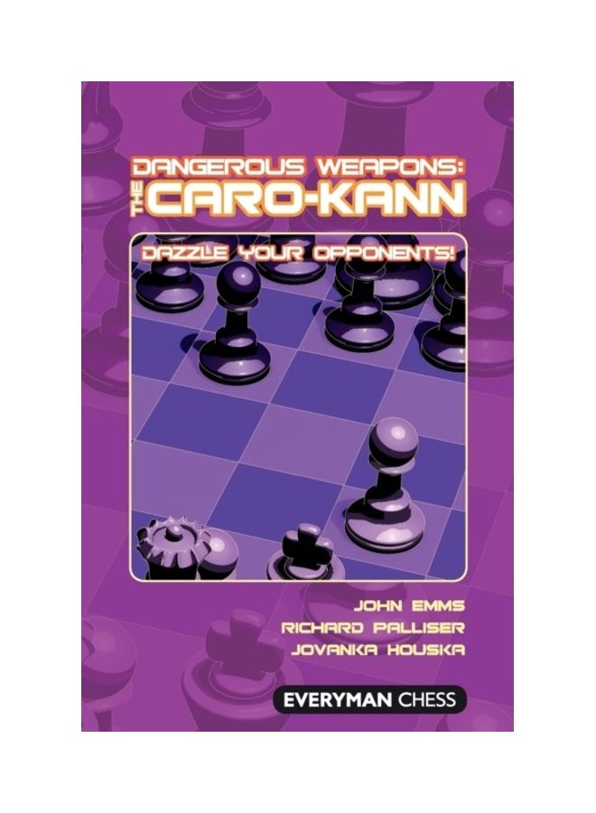 Dangerous Weapons: The Caro-Kann Paperback English by John Emms - 40487 