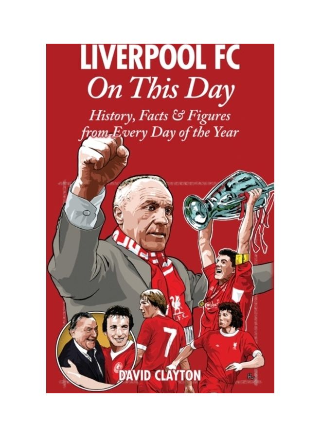 null - Liverpool Fc On This Day: History, Facts & Figures From Every Day Of The Year hardcover english - Image 1