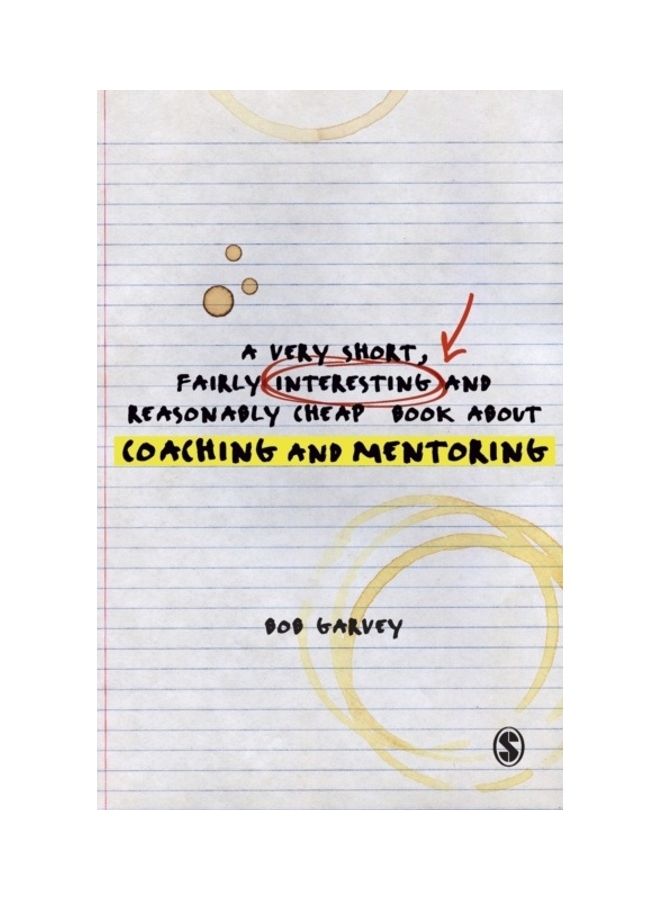 A Very Short, Fairly Interesting And Reasonably Cheap Book About Coaching And Mentoring paperback english 