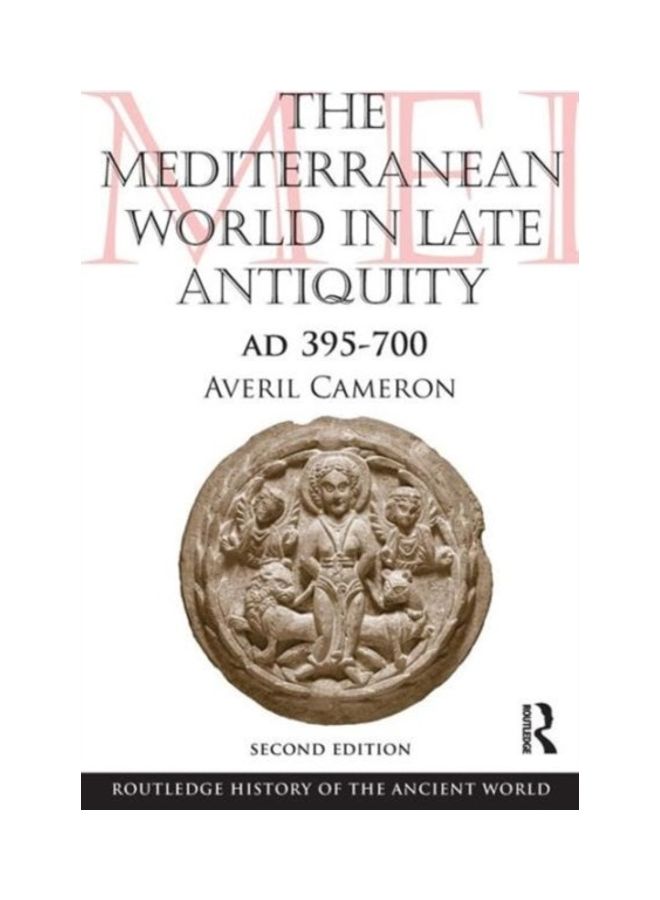 The Mediterranean World In Late Antiquity: Ad 395-700 paperback english