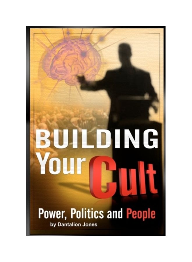 Building Your Cult: Power, Politics And People paperback english
