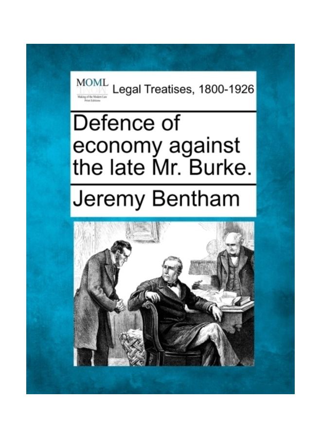 Defence Of Economy Against The Late Mr. Burke. paperback english 