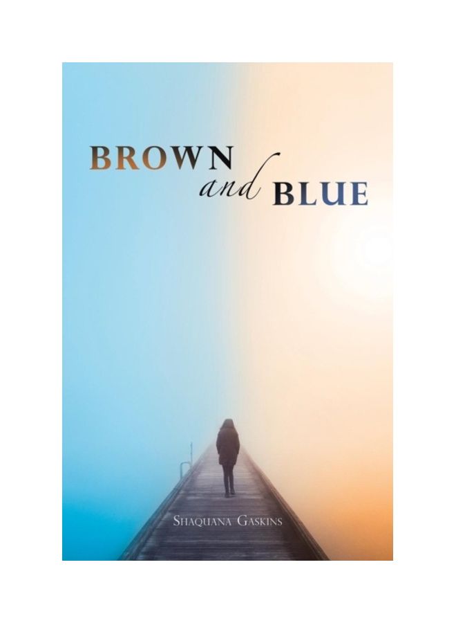 Brown And Blue Paperback English by Shaquana Gaskins 
