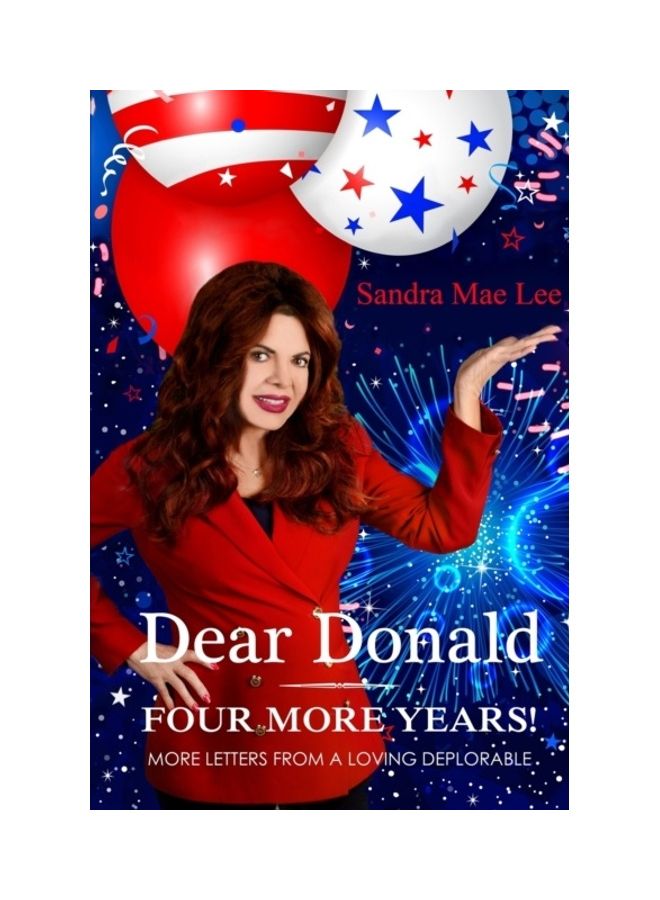Dear Donald: Four More Years! paperback english 