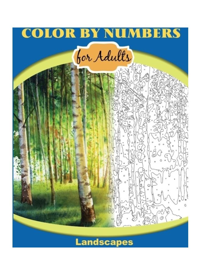 Color By Numbers For Adults: Landscapes paperback english 