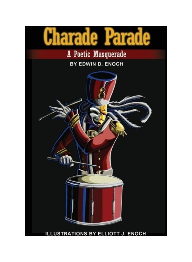 Charade Parade: A Poetic Masquerade paperback english