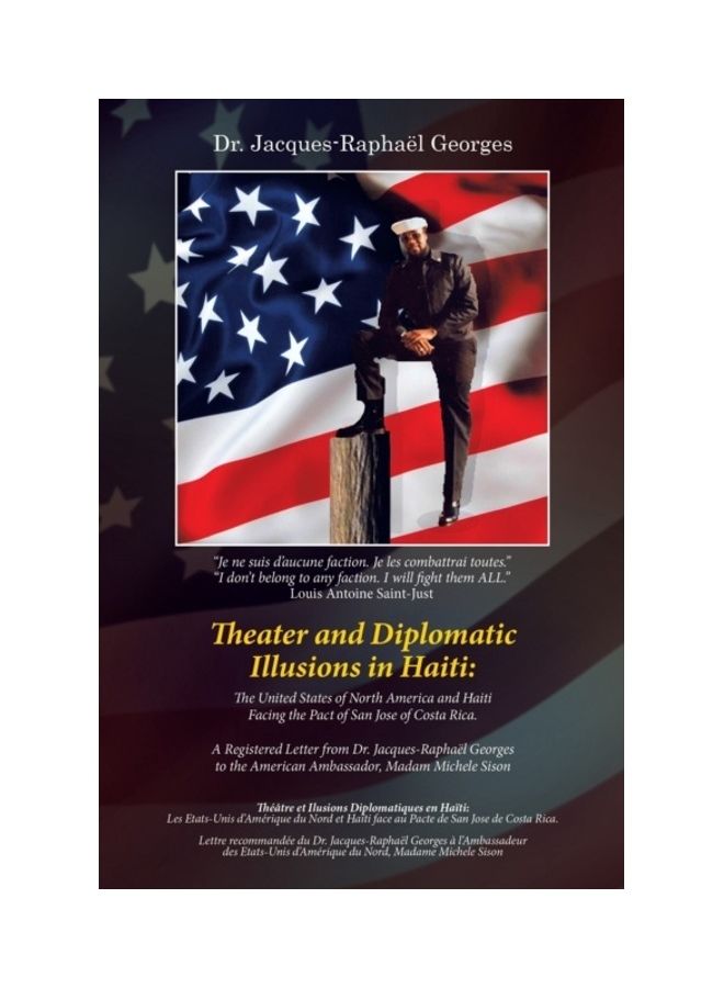 Theater And Diplomatic Illusions In Haiti paperback english