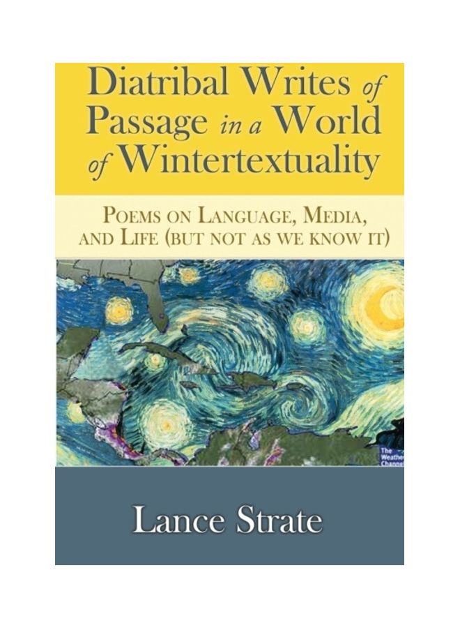 Diatribal Writes Of Passage In A World Of Wintertextuality paperback english