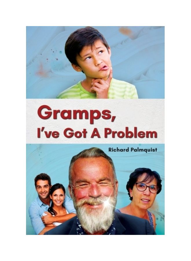 Gramps, I've Got A Problem paperback english