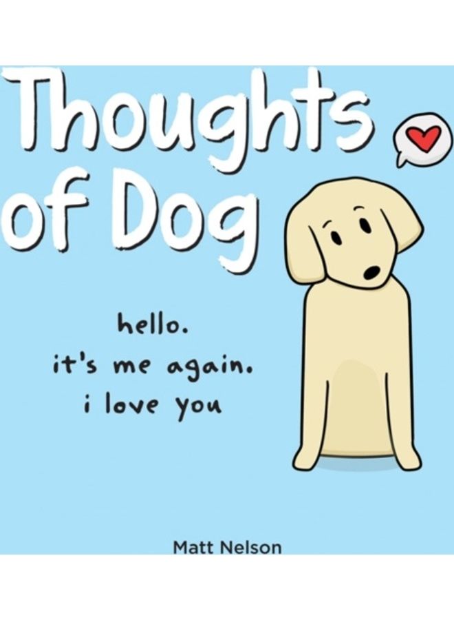 Thoughts Of Dog Hardcover English by Matt Nelson - 44147 