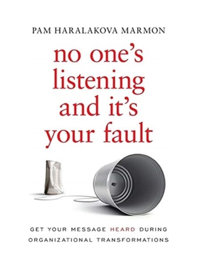 No One's Listening And It's Your Fault hardcover english