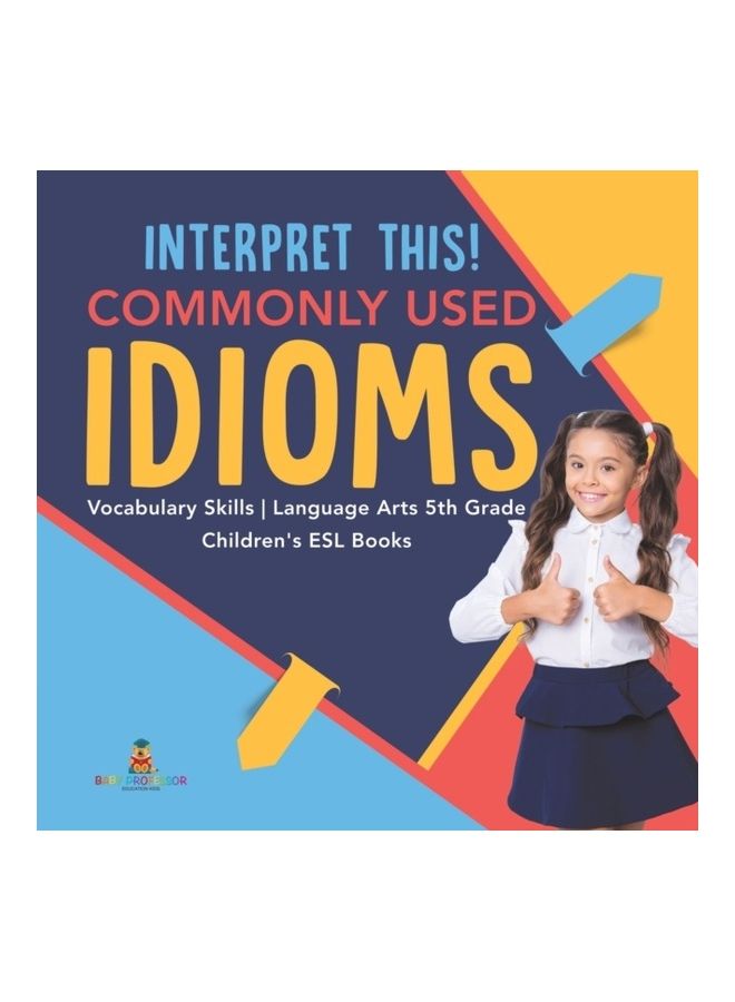 Interpret This Commonly Used Idioms paperback english