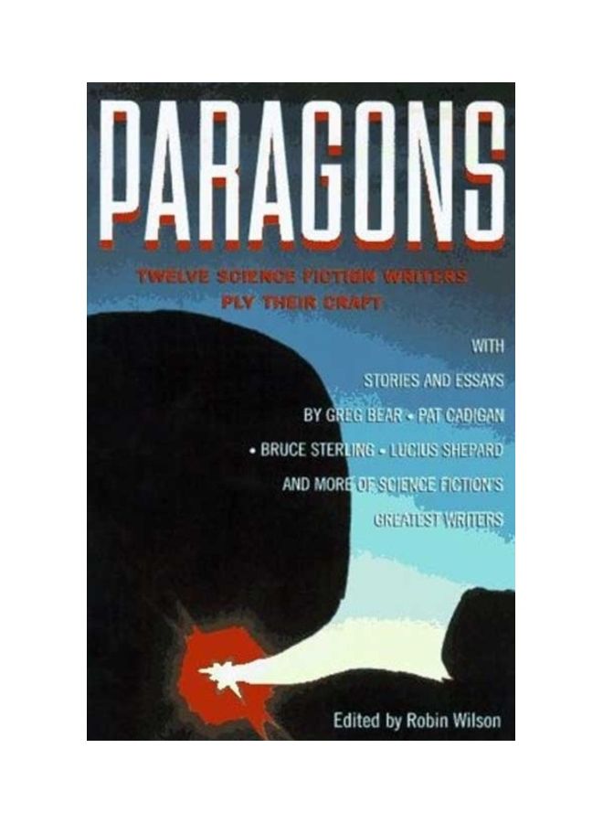 Paragons: Twelve Master Science Fiction Writers Ply Their Craft paperback english 