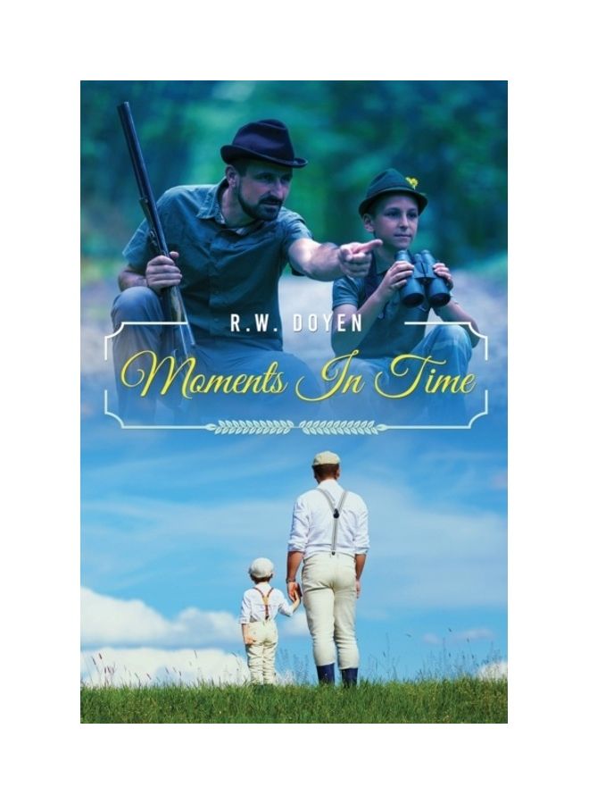 لحظات في الزمان "Moments In Time" غلاف ورقي الإنجليزية