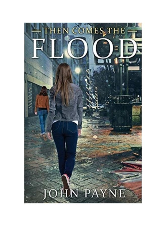 Then Comes The Flood paperback english
