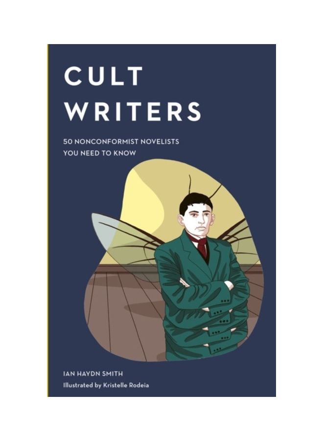 Cult Writers: 50 Nonconformist Novelists You Need To Know Hardcover English by Ian Haydn Smith 