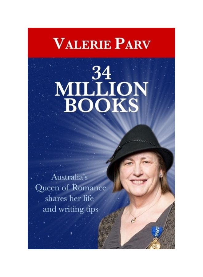 34 Million Books: Australia's Queen Of Romance Shares Her Life And Writing Tips paperback english